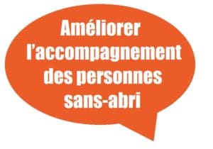 Améliorer l’accompagnement des personnes sans-abri