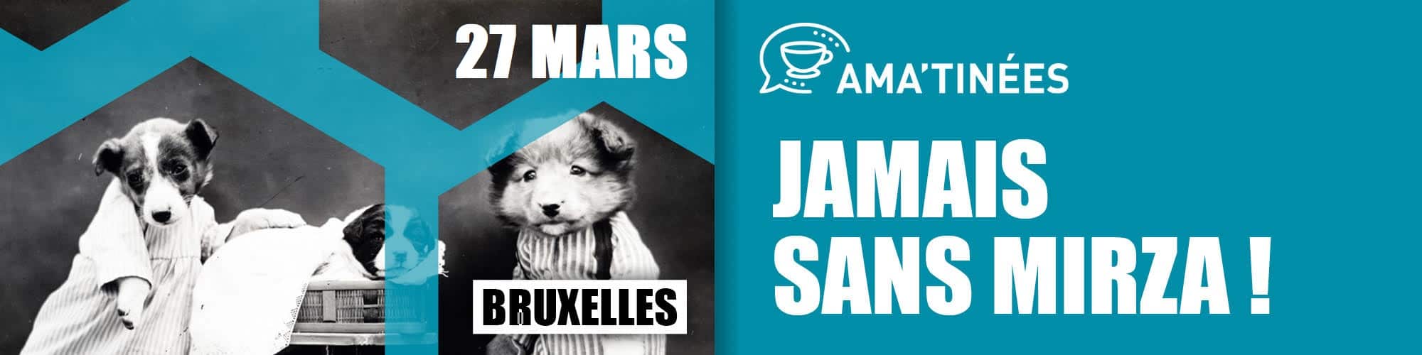 AMA’tinée Jamais sans Mirza 2