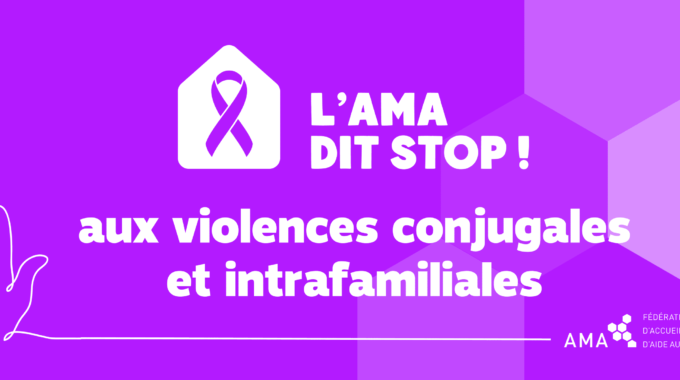 L’AMA Dit Stop Aux Violences Conjugales Et Intrafamiliales